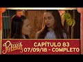 As Aventuras de Poliana | Capítulo 83 - 7/09/18, completo