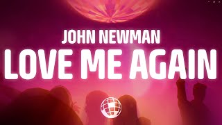 John Newman - Love Me Again Lyrics