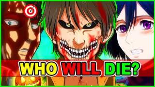 Will Eren Die? Who Survives Aot Finale? Attack On An Theory