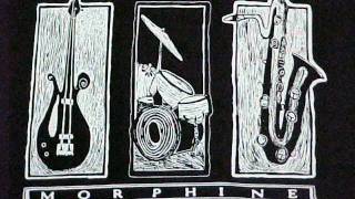 Watch Morphine Eleven Oclock video