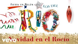 Los Del Rio - Navidad En El Rocio (Cover Audio)
