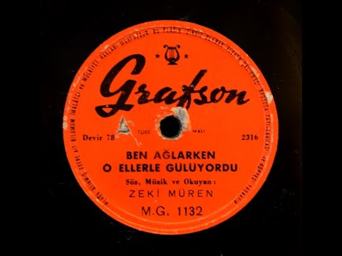 Zeki Müren -  Ben Ağlarken O Ellerle Gülüyordu - GERÇEK TAŞ PLAK KAYDI