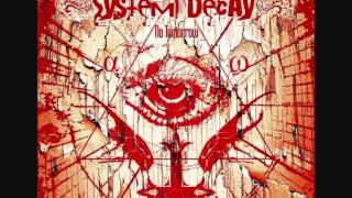 Watch System Decay Beneath My Flesh video