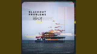 Watch Blackout Problems We Are Free video