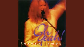 Watch Teresa James Ill Find Someone Who Will video