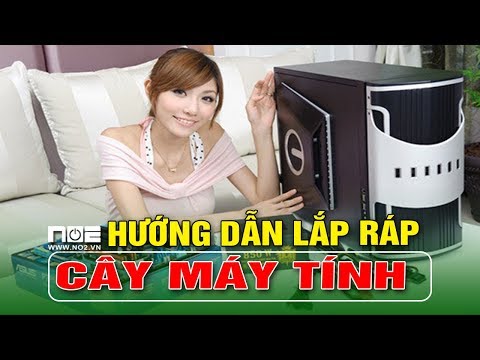 Hướng dẫn tự lắp ráp bộ máy vi tính để bàn p2