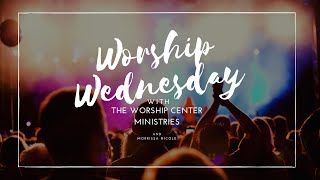 The Worship Center Ministries - Worship Wednesday - Conerstone / O Come Let Us Adore Him