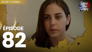 Kuzey Guney - Épisode 82