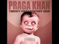 Praga Khan - Far Beyond The Sun