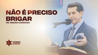 Culto Doméstico (26.07.2022) NÃO É PRECISO BRIGAR | Tabernáculo - Anápolis-GO