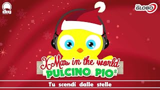 Pulcino Pio - Tu Scendi Dalle Stelle (Official)