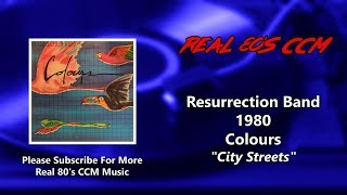Watch Resurrection Band City Streets video
