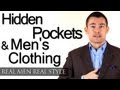 Hidden Pockets & Mens Clothing Mens Style Advice Male Fashion Tips Menswear Pockets default Hidden Pockets & Mens Clothing Mens Style Advice Male Fashion Tips Menswear Pockets