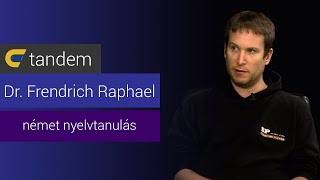 Hogyan tanuljunk könnyen németül? - Dr. Frendrich Raphael | egyetem tv | Tandem exkluzív