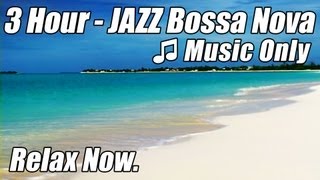 BOSSA NOVA Music Smooth JAZZ INSTRUMENTAL Playlist Beautiful Relaxing Background Study Relax Happy