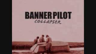 Watch Banner Pilot Hold Me Up video