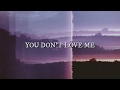you don’t love me — folly rae // LYRICS