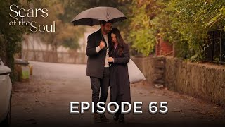 Scars Of The Soul - Episode 65 Alaca English Subles