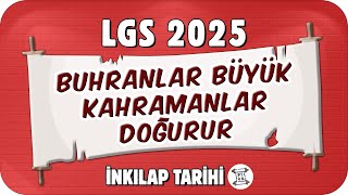 Buhranlar Büyük Kahramanlar Doğurur 8. Sınıf İnkılap