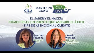 Cila Live El Saber Y El Hacer, Cómo Crear Un Puente Que Asegure El Éxito