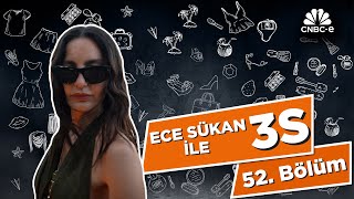 Ece Sükan Ile 3S 52. Bölüm