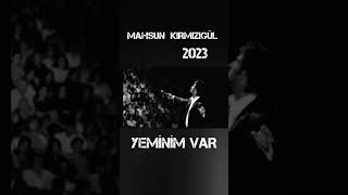 Mahsun Kırmızıgül 2023 Yemi̇ni̇m Var