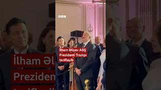 İlham Əliyev Abş Prezidenti Trampı Tərifləyib