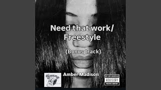 Need That Work Freestyle Bonus Track