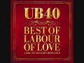 UB40 DONT WANT TO SEE YOU CRY-BRING IT ON HOME.