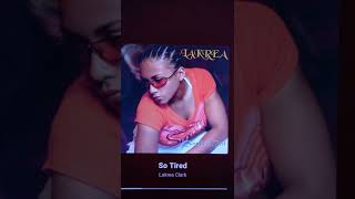 Watch Lakrea Clark So Tired video