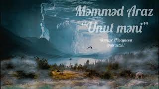 Məmməd Araz Unut Məni Aləmzər Hüseynova