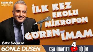 Bekir Develi ile Gönle Düşen 4. Bölüm (Hayatında İlk Kez Ekolu Mikrofon Gören İm