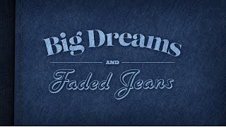 Dolly Parton - Big Dreams And Faded Jeans (Official Lyric Video)