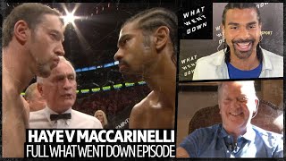 David Haye v Enzo Maccarinelli full What Went Down episode | "This is me at the peak of my powers!"
