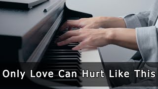 Only Love Can Hurt Like This - Paloma Faith (Piano Cover by Riyandi Kusuma)