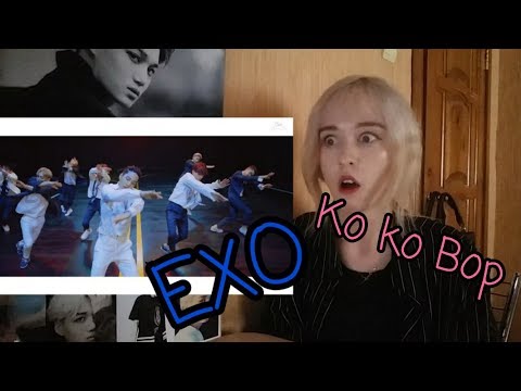 EXO - Ko Ko Bop MV REACTION EXO - Ko Ko Bop MV REACTION