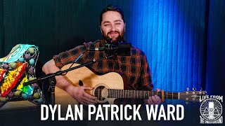 Dylan Patrick Ward - Live from The Underground