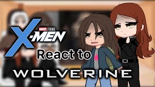 X-men react to wolverine/logan || angst || xmen react || midnight gacha || marvel