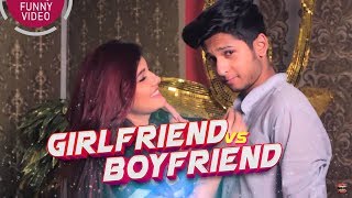 GIRLFRIEND VS BOYFRIEND - গার্লফ্রেন্ড vs বয়ফ্রেন্ড | BANGLA FUNNY VIDEO | TAWHID AFRIDI | GF VS BF