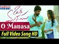 O Manasa Full Video Song | Oka Manasu Movie | Naga Shaurya | Niharika Konidela | Madhura Audio