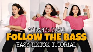 FOLLOW THE BASS TIKTOK DANCE TUTORIAL WITH DANCE COVER