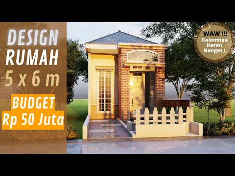 DESAIN RUMAH 5 x 6 Meter Budget 50 Juta Rupiah | Minimalis Rustic Keren desain interior rumah minimalis