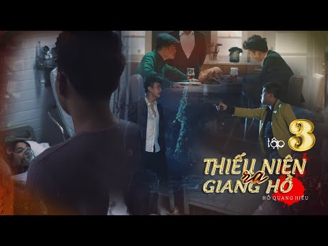 THIẾU NIÊN RA GIANG HỒ - TẬP 3 | HỒ QUANG HIẾU | PHIM CA NHẠC