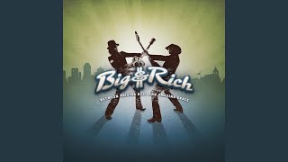 Big and Rich You Never Stop Loving Somebody