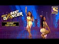 Sonal और Vartika ने अपने 'WOW' Moves से लगा दी Stage पर आग | India's Best Dancer | Garmi Non-Stop