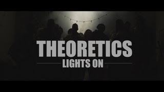 Watch Theoretics Lights On video