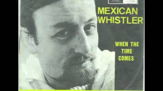 Watch Roger Whittaker Mexican Whistler video