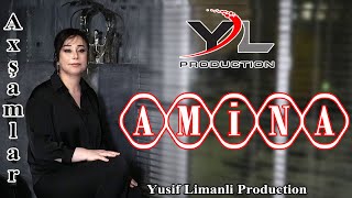 Amina - Axsamlar (klip-2024)