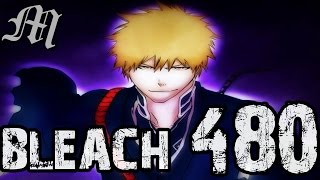 Bleach Chapter 480 Review "The Begining of the End"