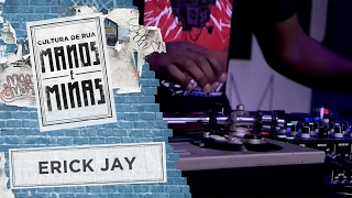 Manos e Minas - Performances | Erick Jay
